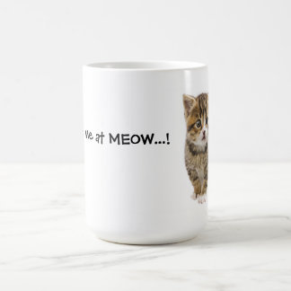Caneca De Café Você teve-me no MEOW 2
