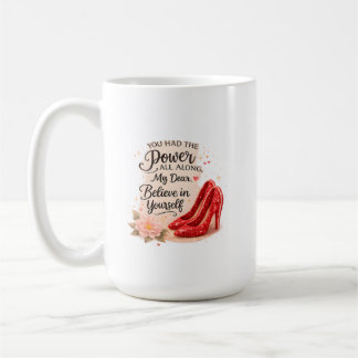 Caneca De Café Você Tinha o Poder o Tempo Todo Citação Inspirador