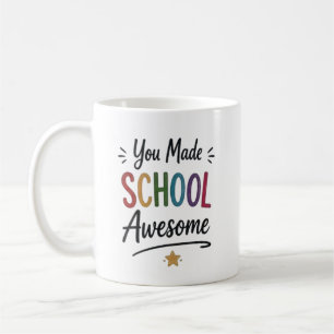 Caneca De Café Você Tornou a Escola Incrível Personalizado