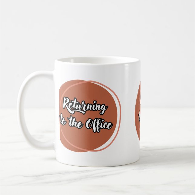 Caneca De Café Voltando ao escritório (Esquerda)