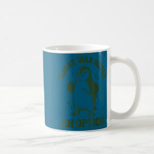 Caneca De Café Voo nunca foi uma opção