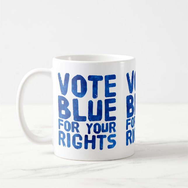 Caneca De Café Vote Azul para Seus Direitos (Esquerda)