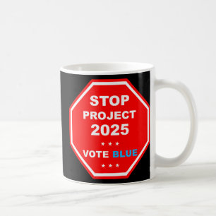 Caneca De Café Vote Save Democracy Stop Project 2025