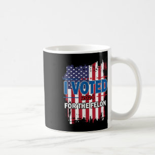Caneca De Café Votei A Favor Do Felon; Republicano Engraçado Trum