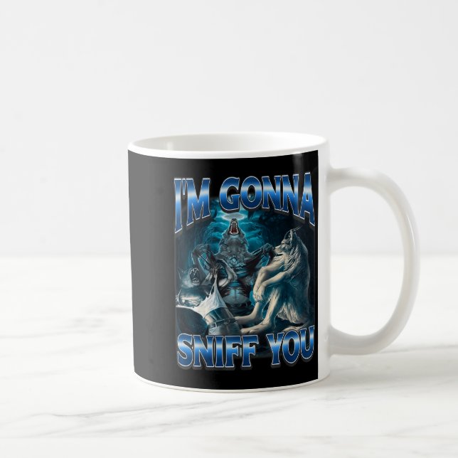 Caneca De Café Vou Cheirar Você Engraçado Alpha Wolf Meme Descont (Direita)