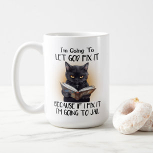 Caneca De Café Vou deixar Deus consertá-lo Gato Sarcasmo engraçad
