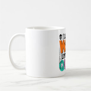 Caneca De Café Vou esperar até ficar quieto - Dia de as Bruxas en