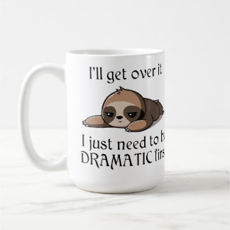 Caneca De Café Vou superar isso, só preciso ser dramático primeir