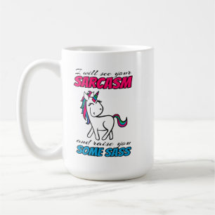 Caneca De Café Vou Ver O Seu Sarcasmo E Levantá-Lo.