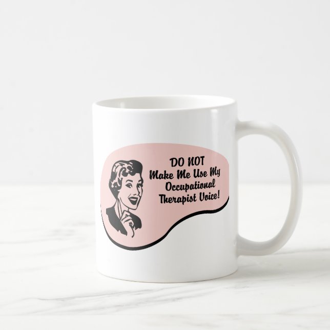 Caneca De Café Voz do terapeuta ocupacional (Direita)