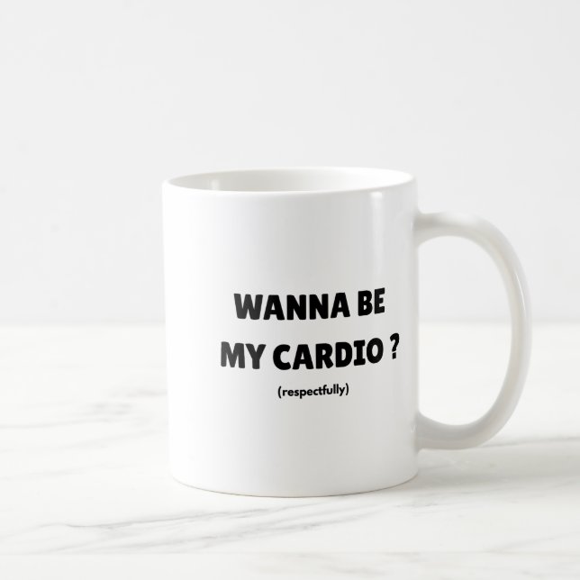 Caneca De Café W Be My Daily Cardio Funny Gym Saying (on Back)  (Direita)