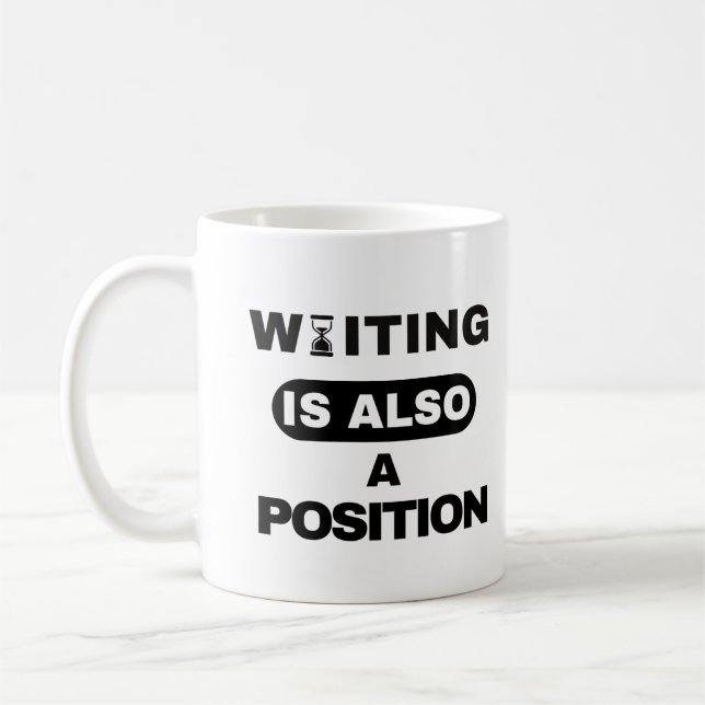 Caneca De Café Waiting Is Also A Position — Trader Mug Design (Esquerda)