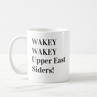 Caneca De Café Wakey Wakey Upper East Siders Mug Gossip Girl