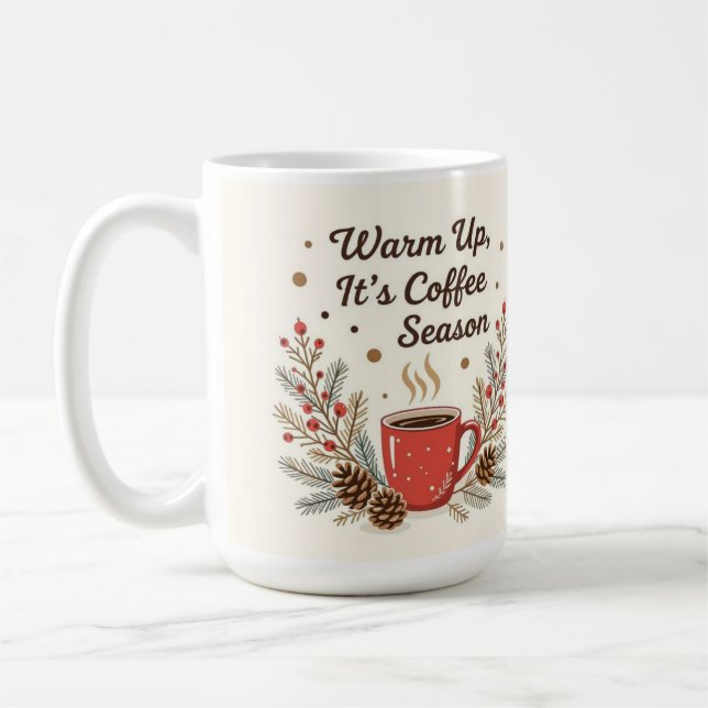 Caneca De Café Warm up it's coffee season  (Esquerda)