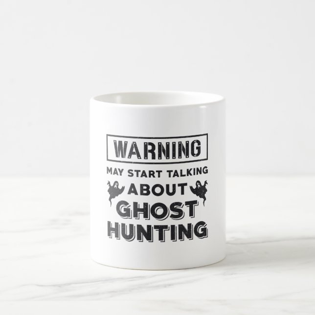 Caneca De Café Warning May Start Talking About Ghost Hunting Gift (Centro)