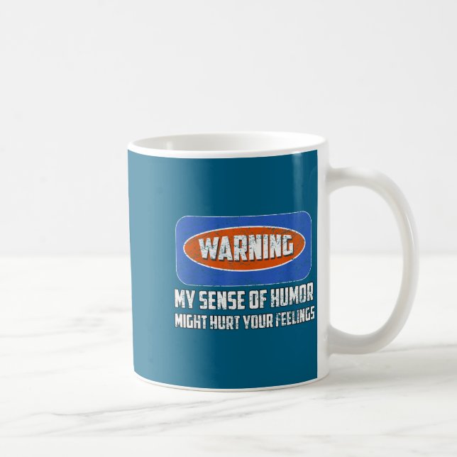 Caneca De Café Warning My Sense Of Humor Funny Quote Retro Shirt  (Direita)