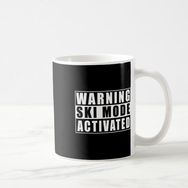 Caneca De Café Warning Ski Mode Activated  (Direita)