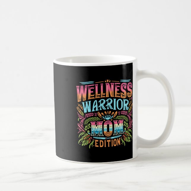 Caneca De Café Warrior de Bem-Estar Edição Mãe (Direita)