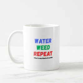 Caneca De Café Water Weed Repeat Funny Gardening T-Shirt