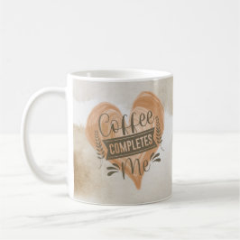 Caneca De Café Watercolor "Coffee Completa-Me"