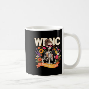 Caneca De Café Wdnc Skeleton Girl Não Nos Importamos Com O Clube