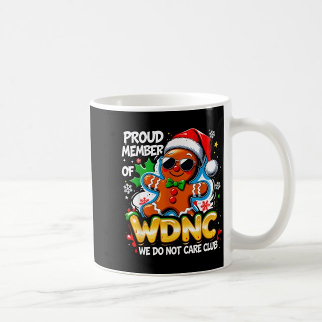 Caneca De Café Wdnc We Do Not Care Club Funny Gingerbread Art  (Direita)