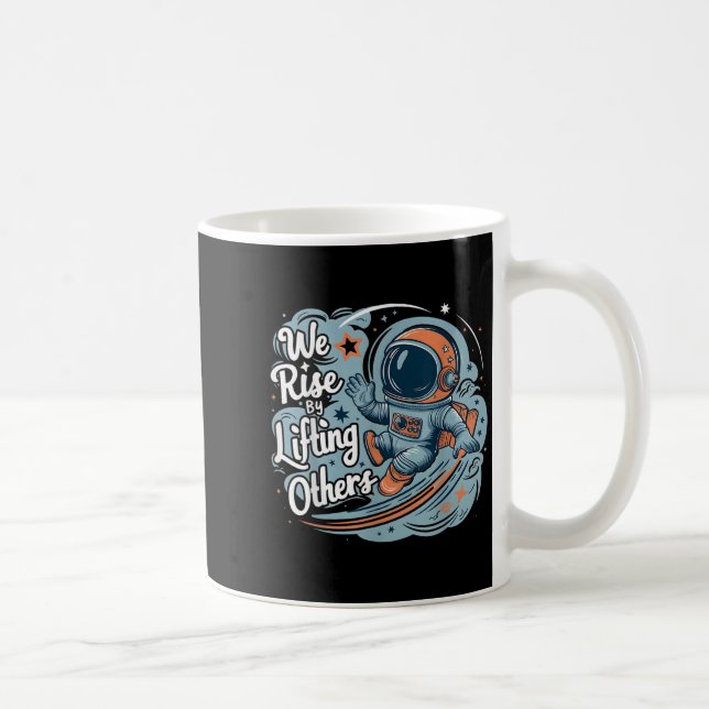 Caneca De Café We Rise By Lifting Others Motivational Quote Women (Direita)