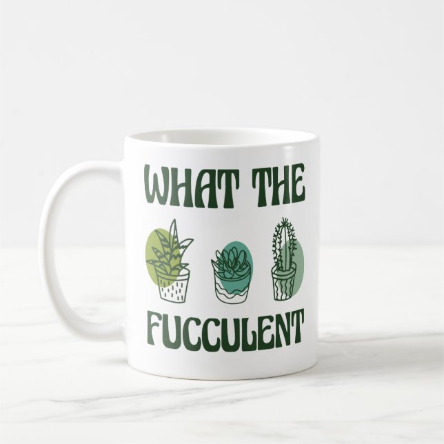 Caneca De Café What The Fucculent Plants (Esquerda)