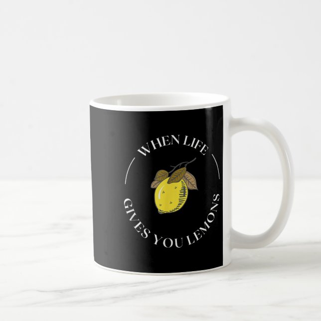 Caneca De Café When Life Gives You Lemons Motivational Quote Lemo (Direita)