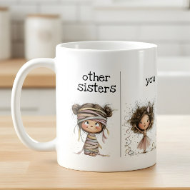 Caneca De Café Whimsical Funny Mug for Sisters