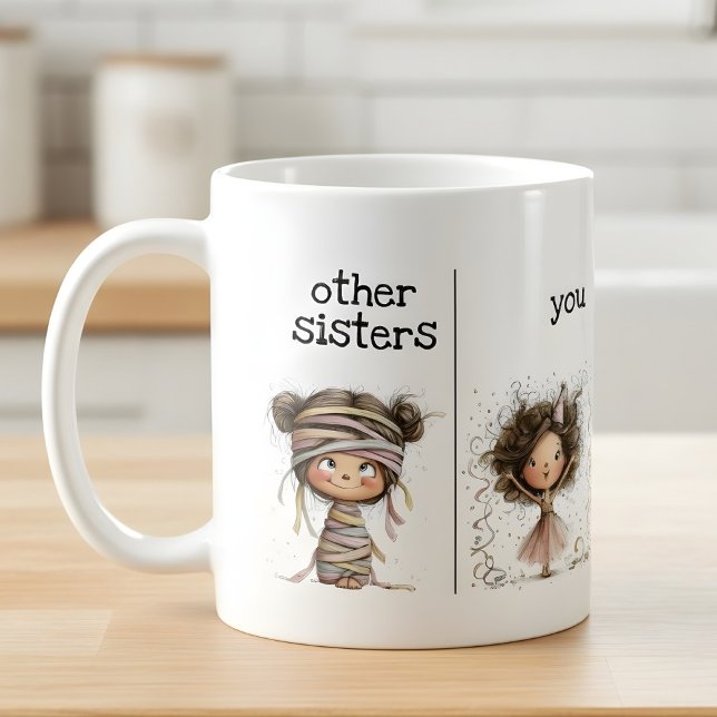 Caneca De Café Whimsical Funny Mug for Sisters (funny mug for sisters)