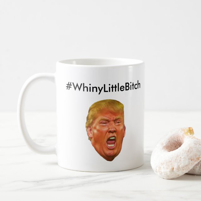 Caneca De Café #WhineyLittleBitch Anti Donald Trump (Com Donut)