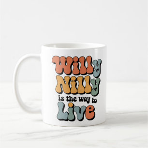 Caneca De Café Willy Nilly é a maneira de viver a colheita