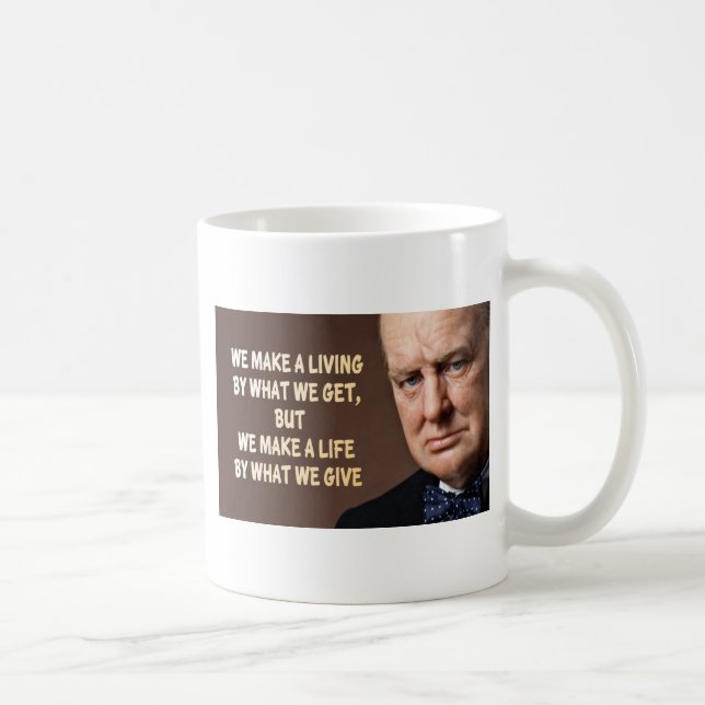 Caneca De Café Winston Churchill nós fazemos uma vida (Direita)