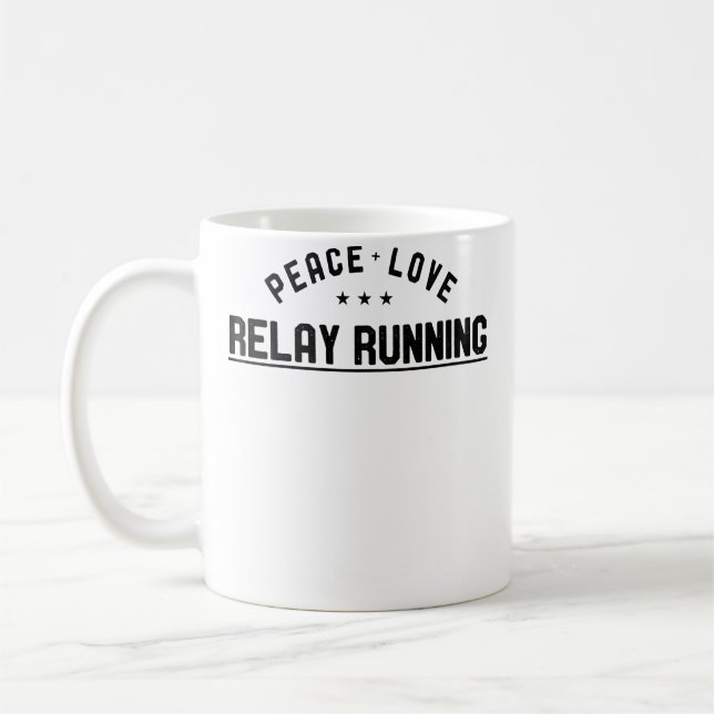Caneca De Café Wo Paz Amor Revezamento Corrida Revezamento Corred (Esquerda)
