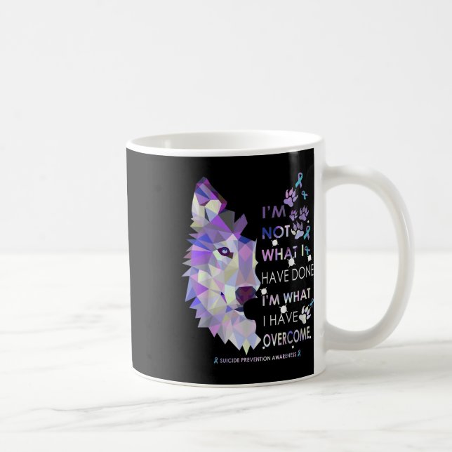 Caneca De Café Wolf Im O Que Eu Já Superei A Prevenção Do Suicídi (Direita)