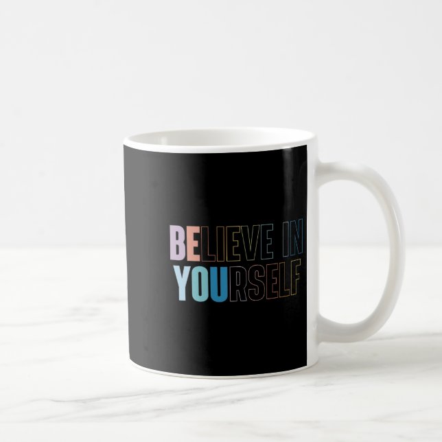 Caneca De Café Womens Believe In Yourself Motivational Quote Insr (Direita)