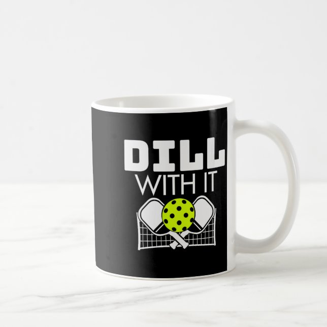 Caneca De Café Womens Dill With It Funny Ckleball Paddle And Net  (Direita)