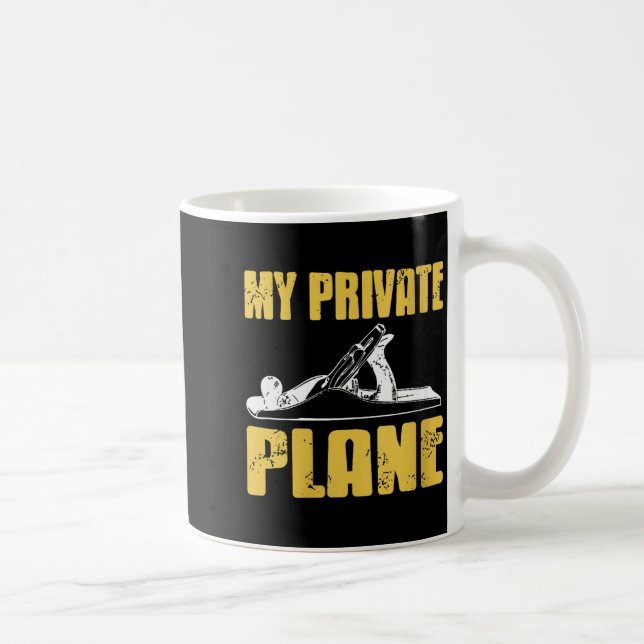 Caneca De Café Womens My Private Plane Hand Tool Humor For Woodwo (Direita)
