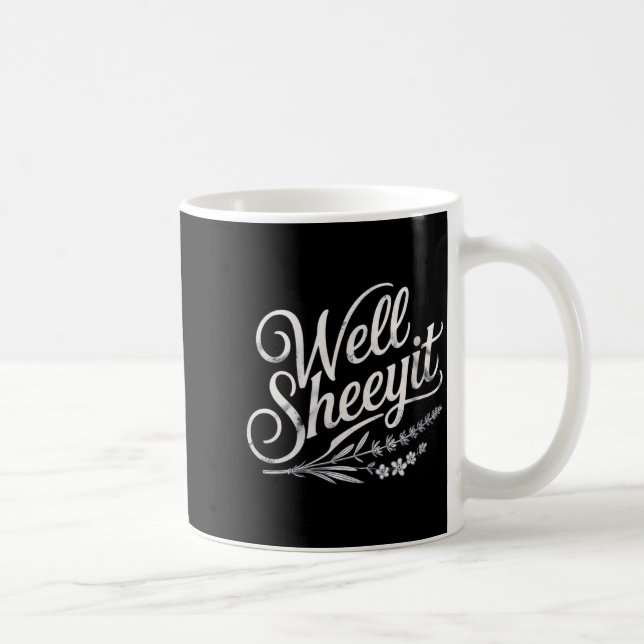 Caneca De Café Womens Well Sheeyit Quote V-neck  (Direita)