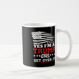 Caneca De Café Womens Yes Im A Trump Girl Get Over It - Potus Pre