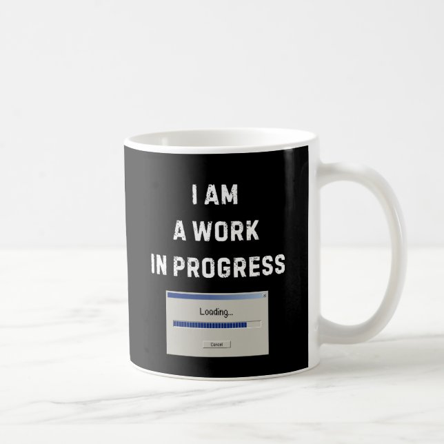 Caneca De Café Work In Progress Mug (Direita)