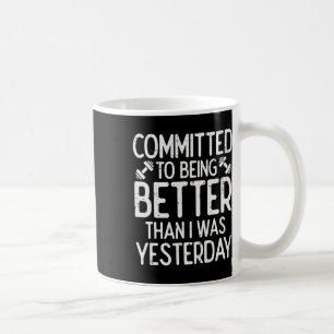 Caneca De Café Workout Comprometido A Ser Melhor Motivação Para G
