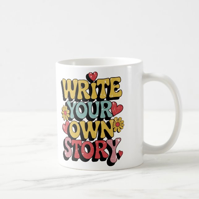 Caneca De Café Write Your own Story (Direita)