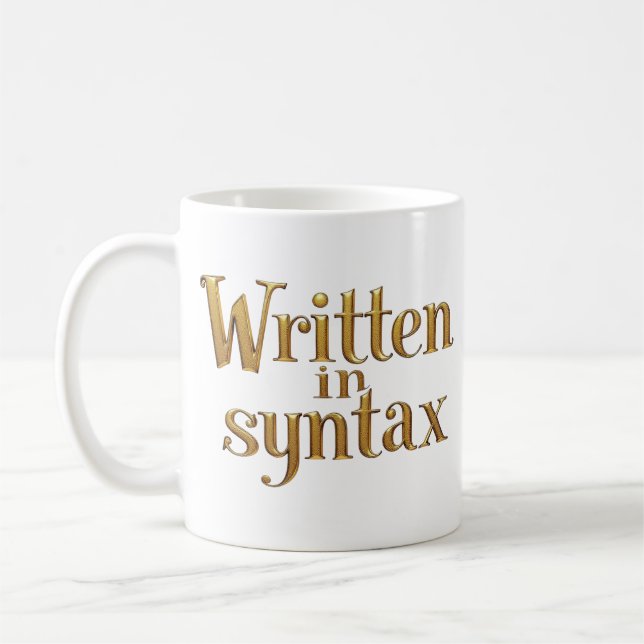 Caneca De Café Written in Syntax – Elegant Gold Programmer Quote (Esquerda)