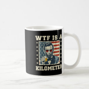 Caneca De Café Wtf é um Quilômetro Abe Lincoln julho 4