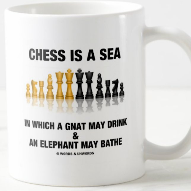 Caneca De Café Xadrez É Um Mar No Qual Gnat Pode Beber Elefante (Mug for any chess player who is reflective of the depth that can be found in the game of chess)