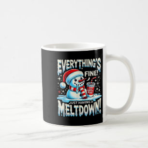 Caneca De Café Xmas Winter All's Fine Apenas tendo um Meltdo
