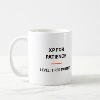 Caneca De Café XP For Patience Level Tired Parent Tasse