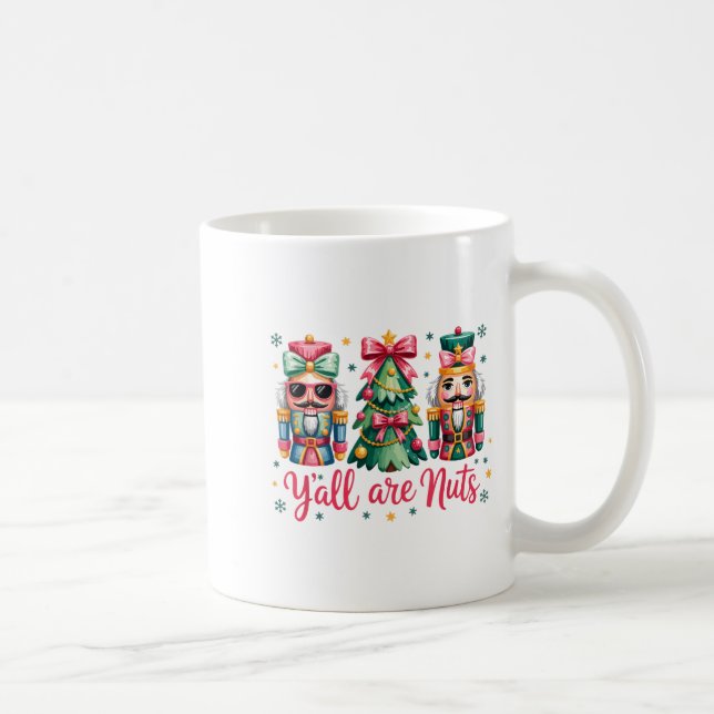 Caneca De Café Y’all Are Nuts Funny Christmas Humor Tree Nutcrack (Direita)